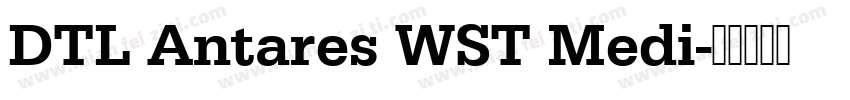 DTL Antares WST Medi字体转换